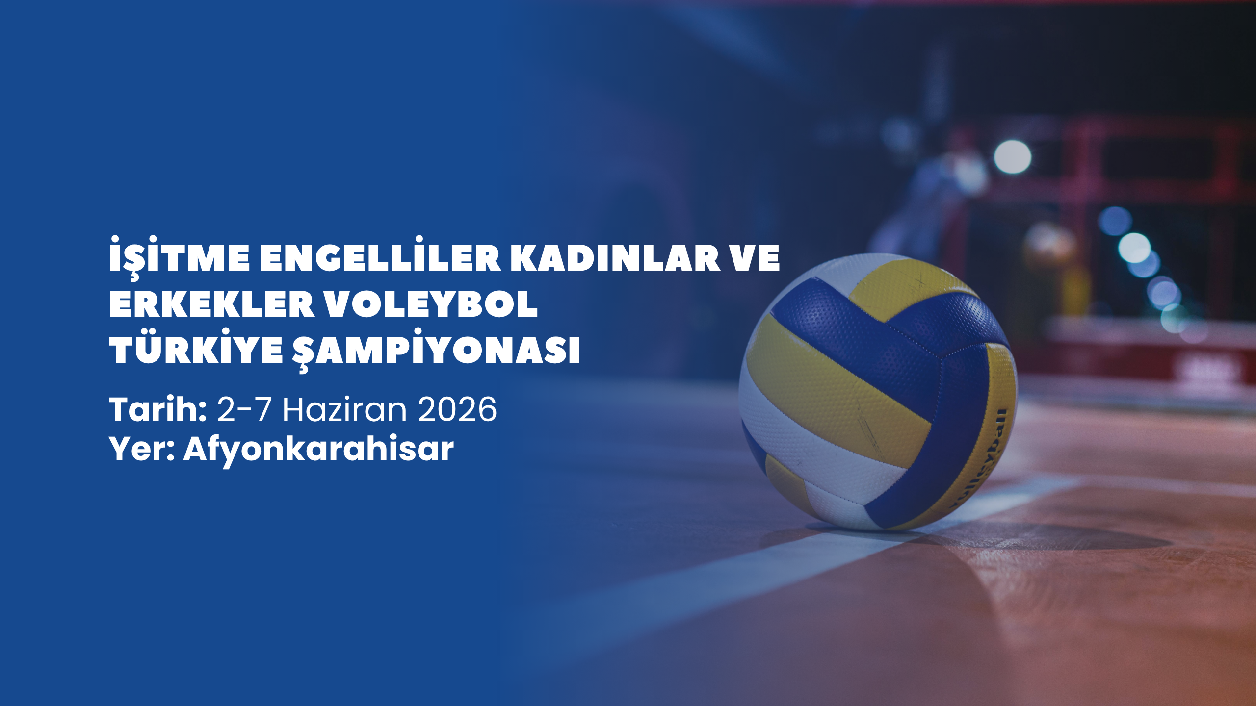 İşitme Engelliler Kadınlar-Erkekler Voleybol Türkiye Şampiyonası