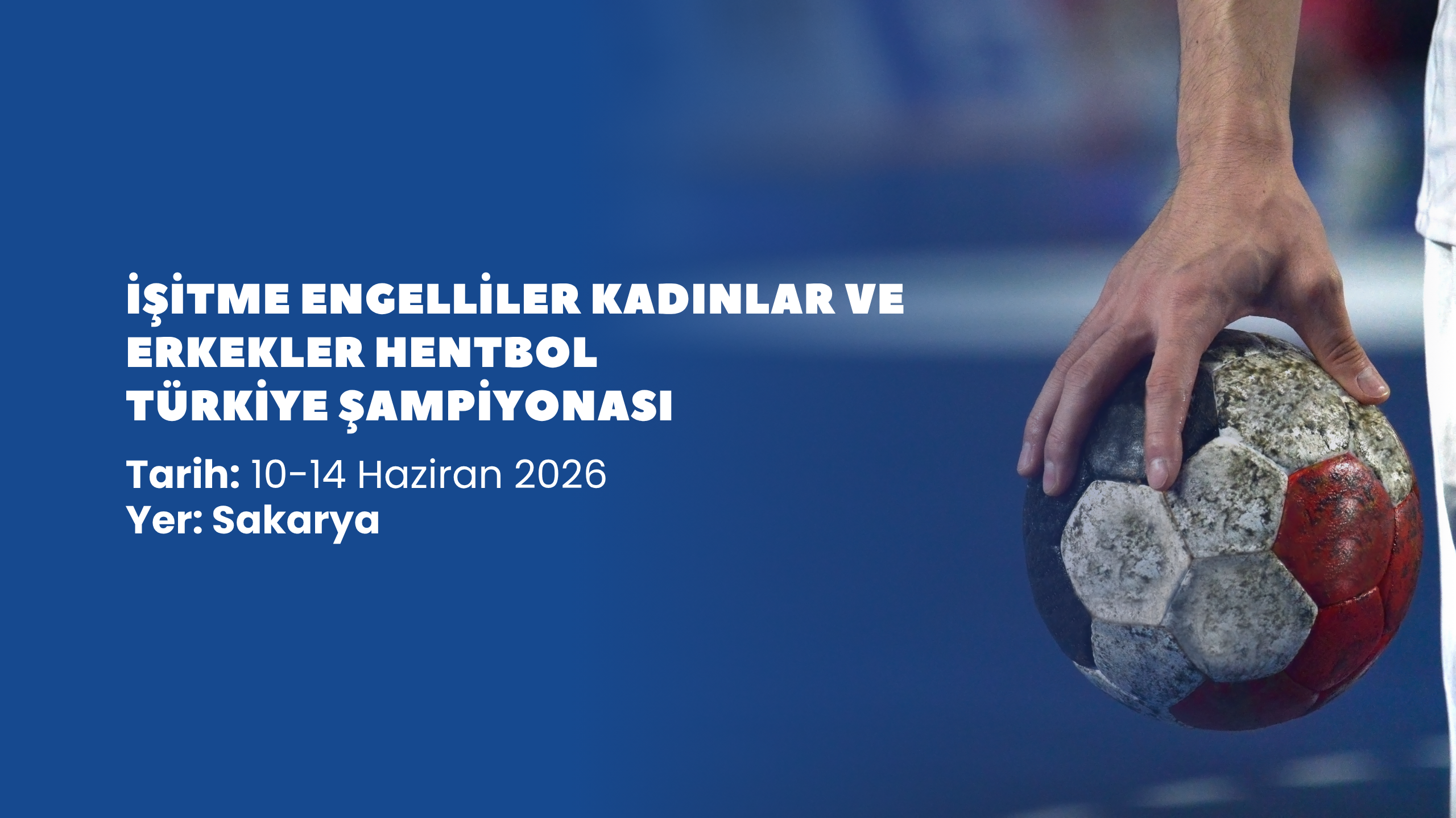 İşitme Engelliler Kadınlar-Erkekler Hentbol Türkiye Şampiyonası