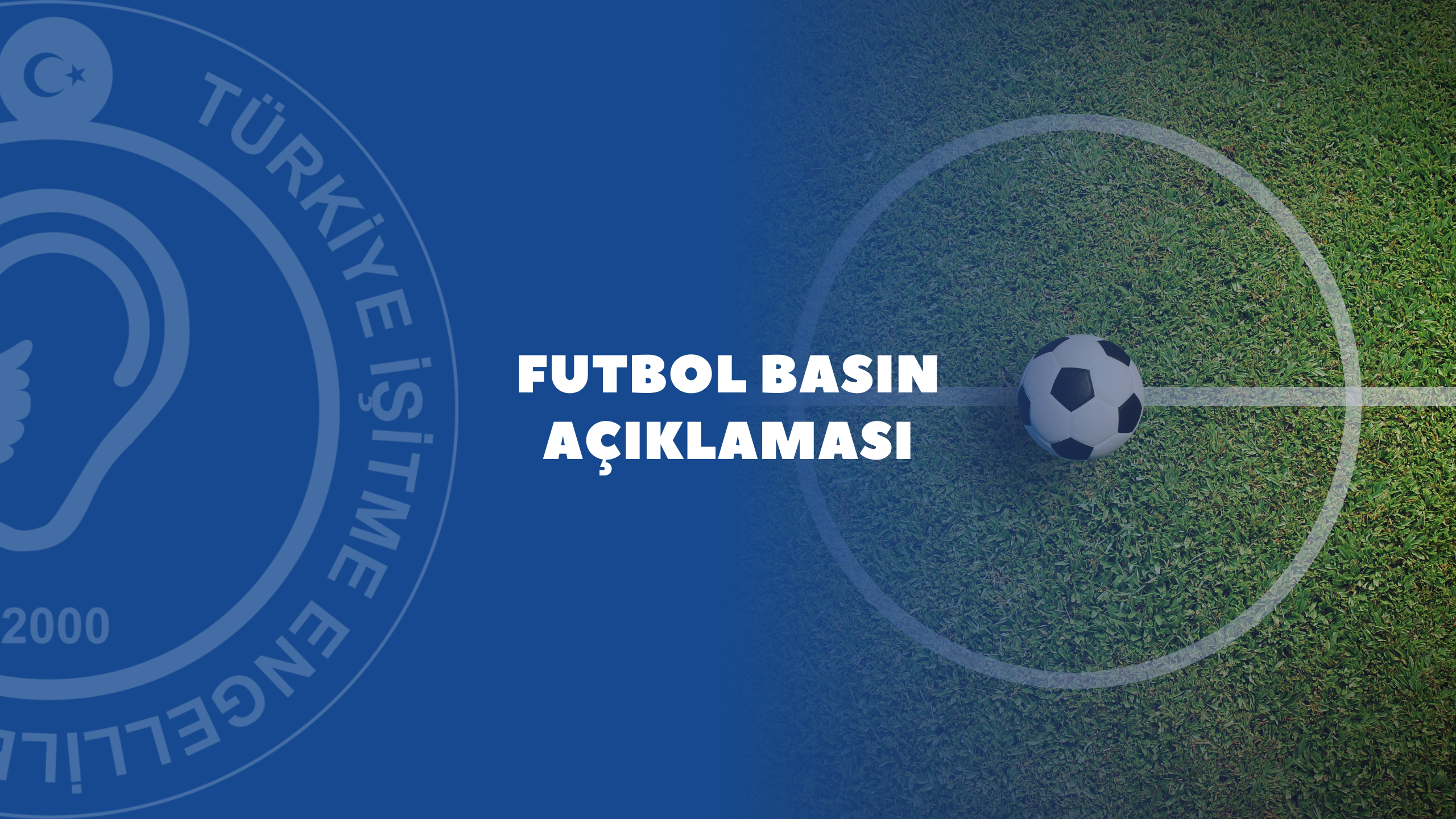 FUTBOL BASIN AÇIKLAMASI